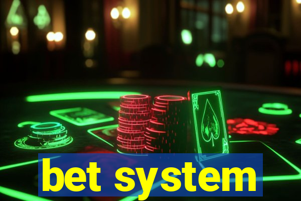 bet system