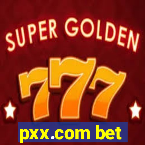 pxx.com bet