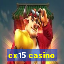 cx15 casino