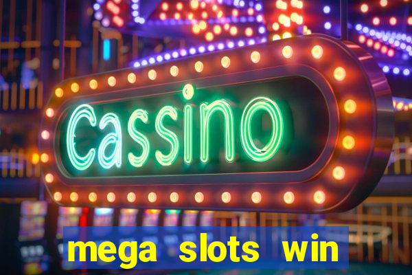 mega slots win real money