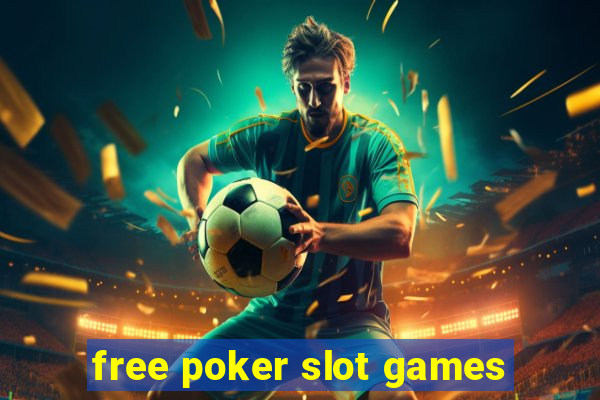 free poker slot games