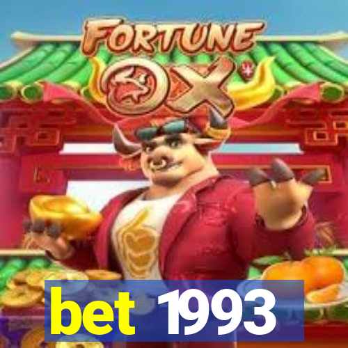 bet 1993