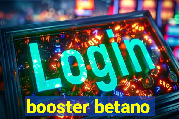 booster betano