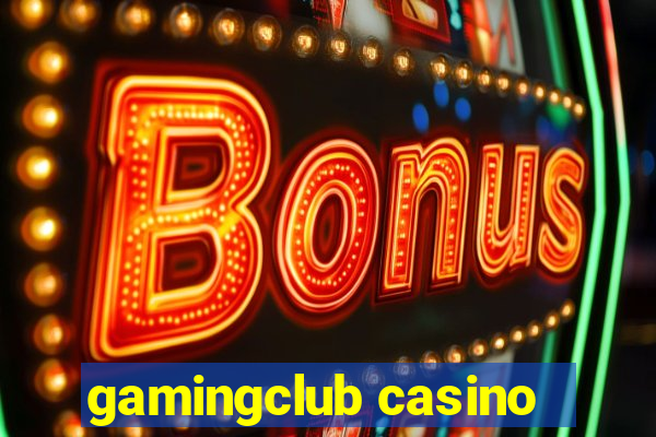 gamingclub casino