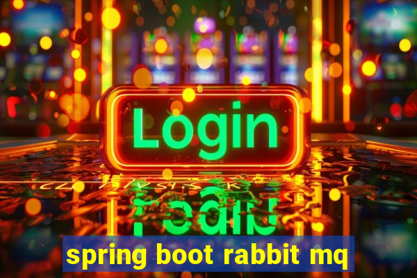 spring boot rabbit mq