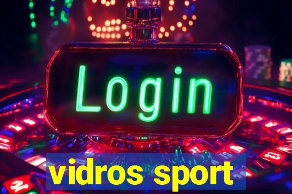 vidros sport