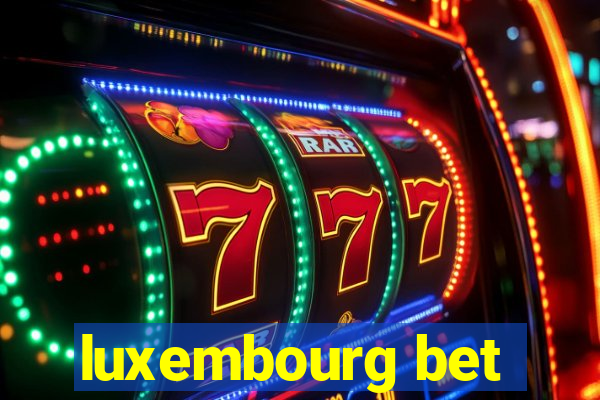 luxembourg bet