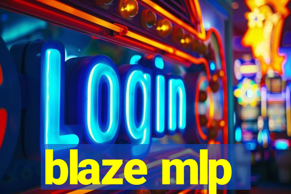 blaze mlp