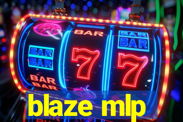 blaze mlp