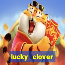 lucky clover bonanza slots