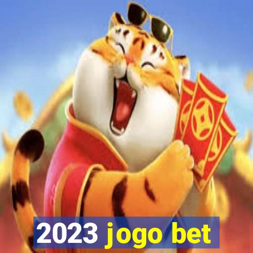 2023 jogo bet