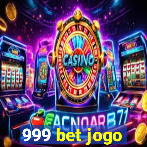 999 bet jogo