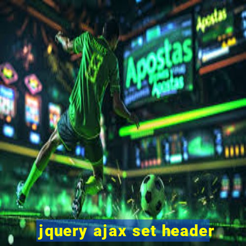 jquery ajax set header