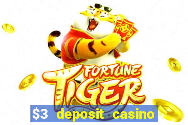 $3 deposit casino nz 2021