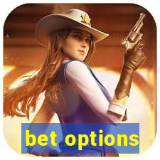 bet options