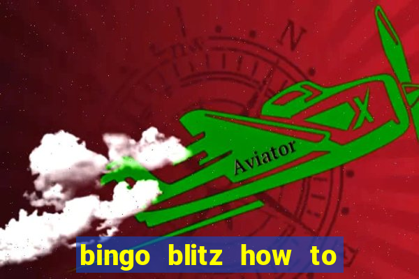 bingo blitz how to level up fast