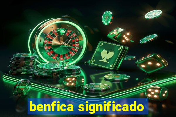 benfica significado