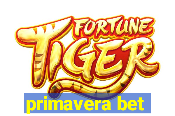 primavera bet