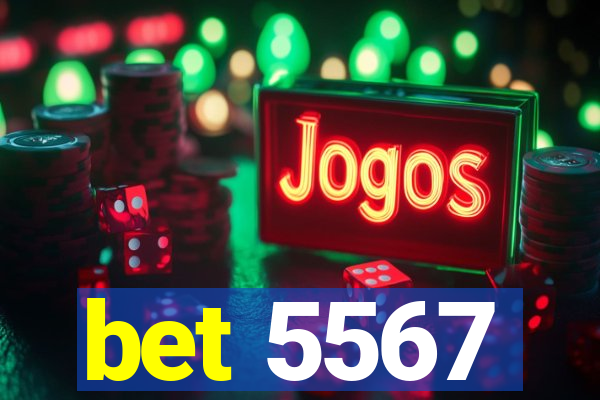 bet 5567