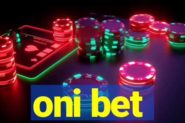 oni bet