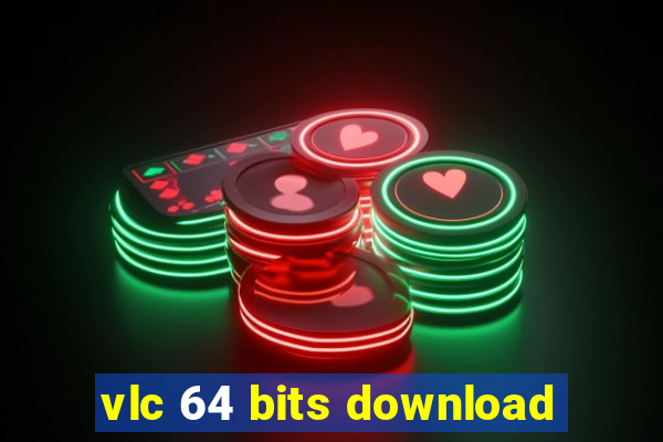 vlc 64 bits download