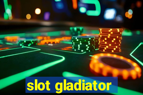 slot gladiator