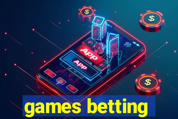 games betting