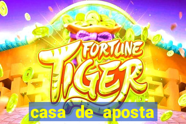 casa de aposta jogo do tigre