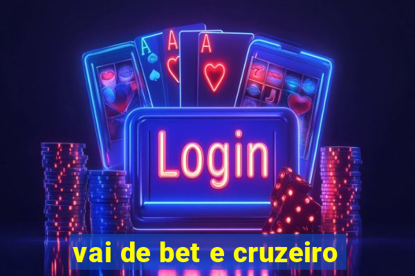 vai de bet e cruzeiro