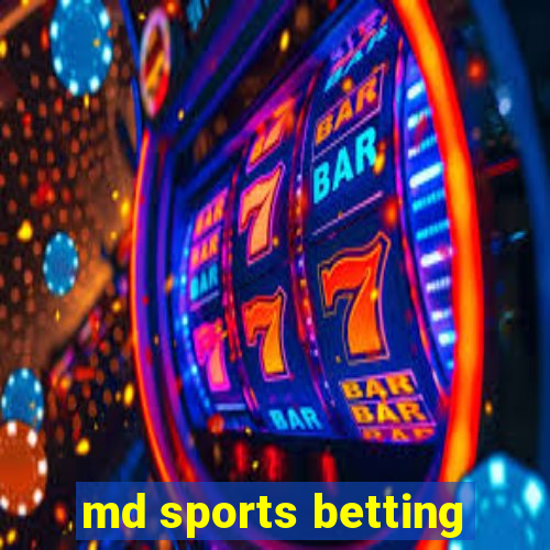 md sports betting