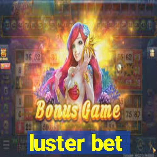 luster bet