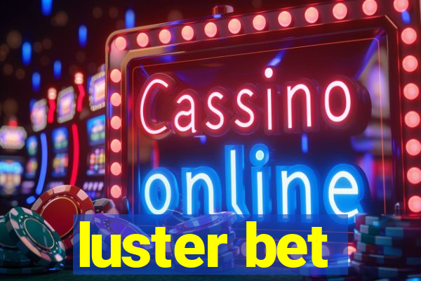 luster bet