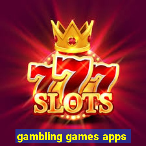 gambling games apps