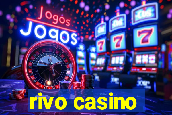 rivo casino