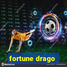 fortune drago