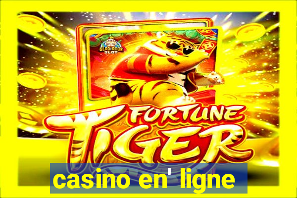 casino en' ligne