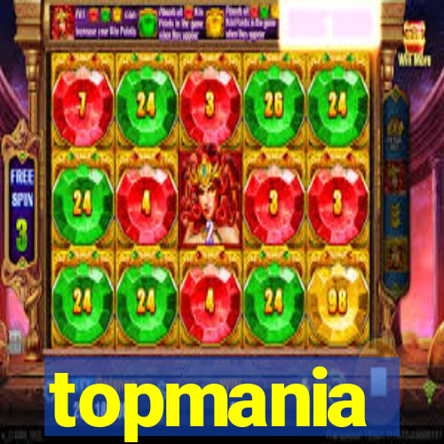 topmania