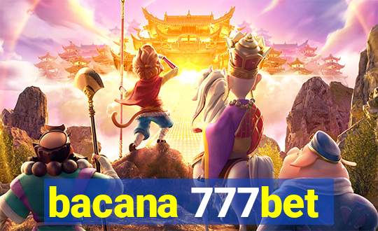 bacana 777bet