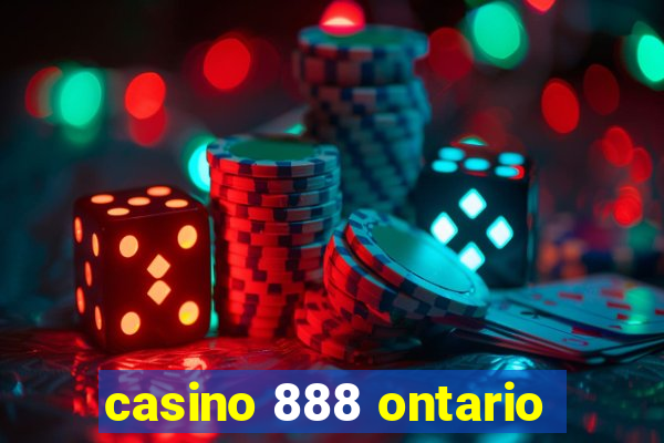 casino 888 ontario