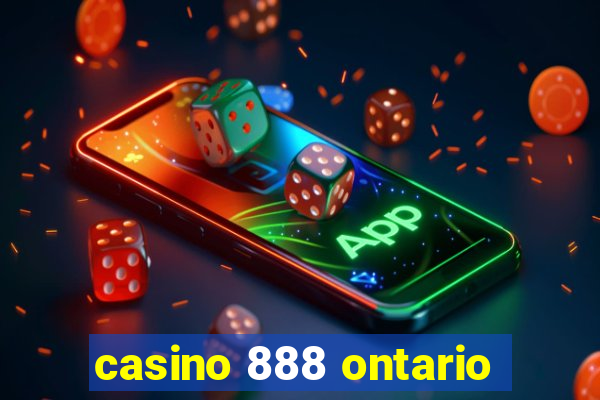 casino 888 ontario