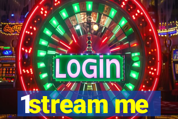 1stream me