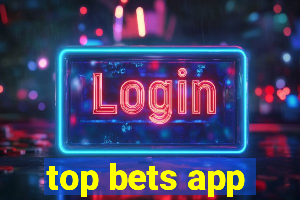 top bets app