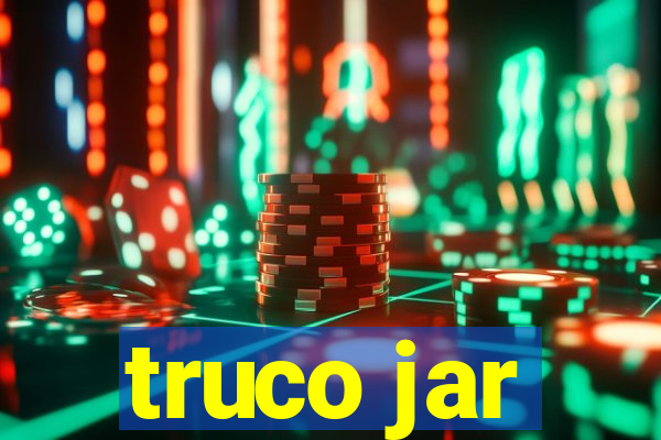 truco jar