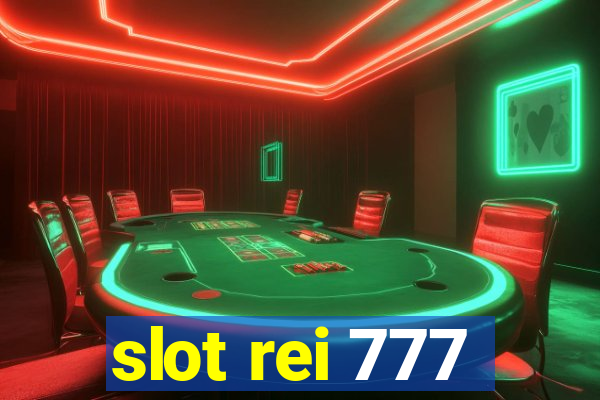 slot rei 777