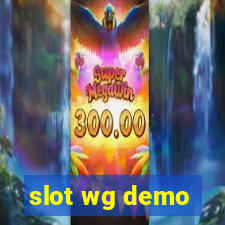 slot wg demo