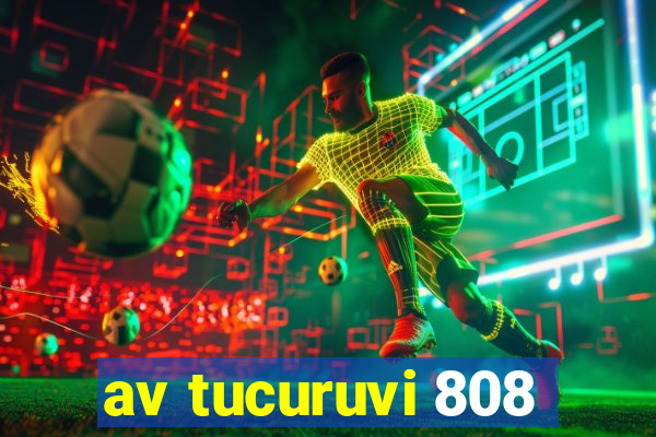 av tucuruvi 808