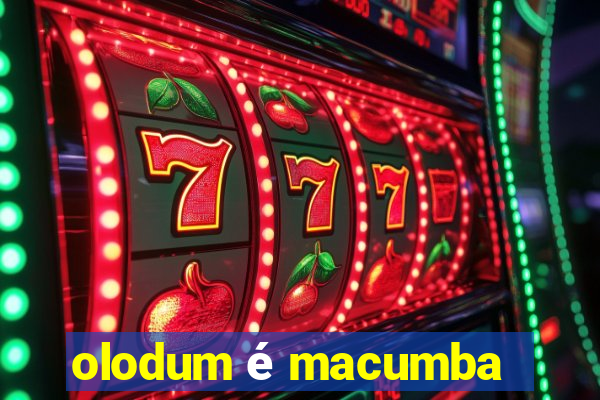 olodum é macumba