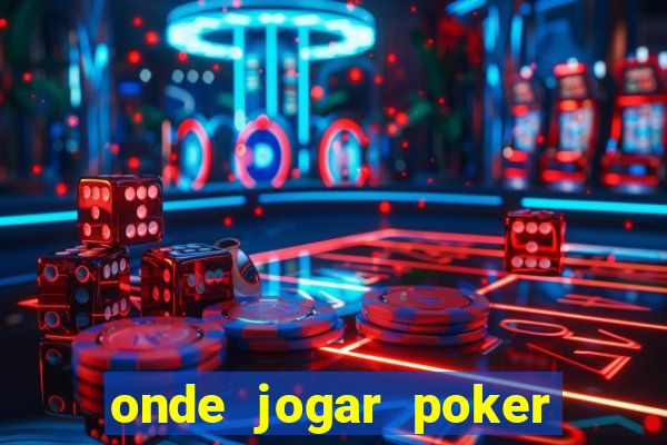 onde jogar poker online gratis