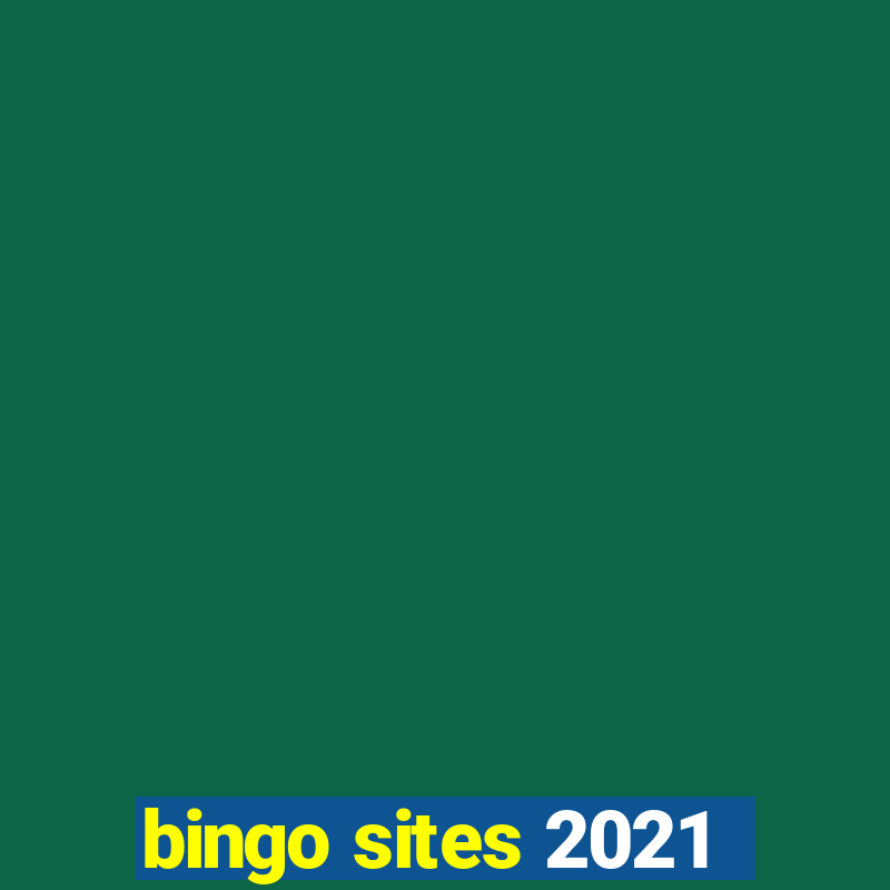 bingo sites 2021