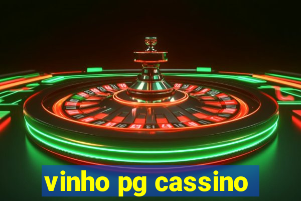 vinho pg cassino